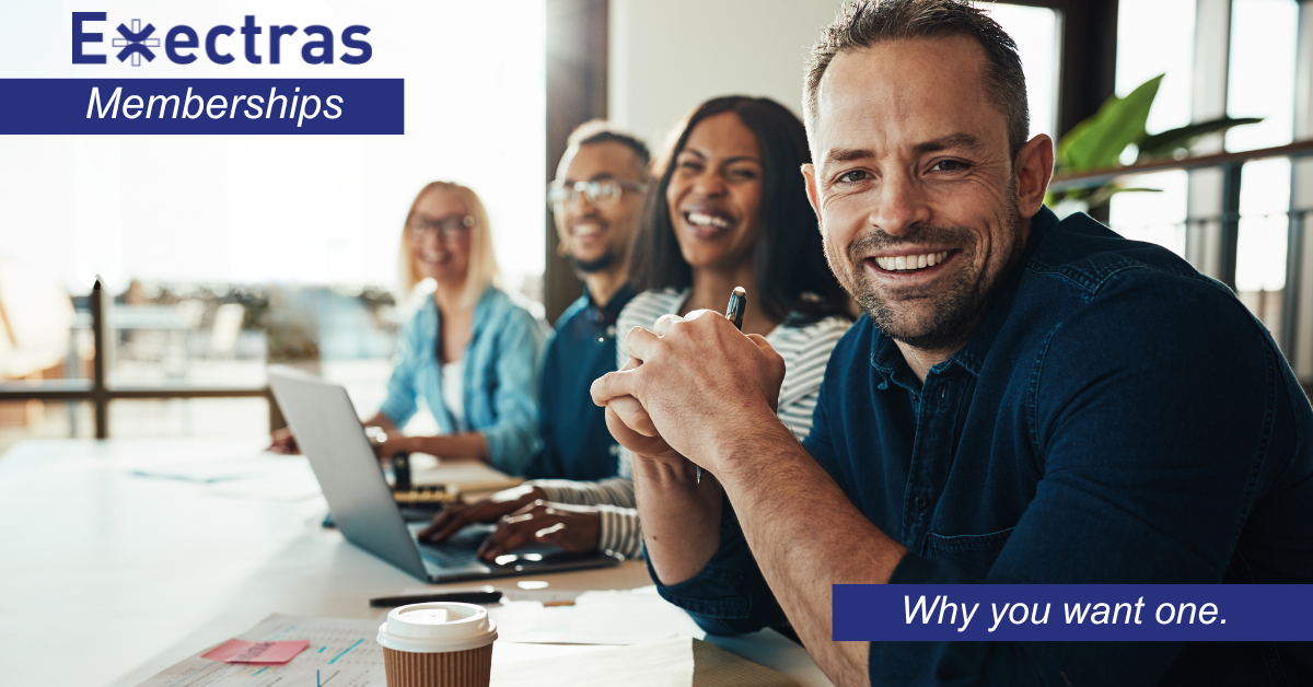 Why you want an Exectras Membership!