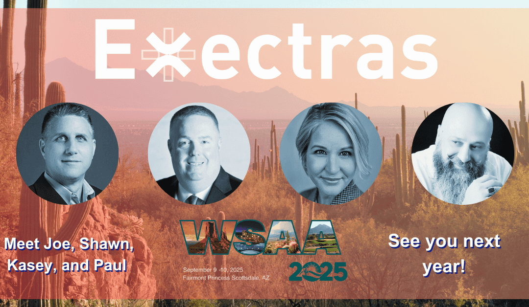 WSAA ’25 Highlights from Team Exectras!