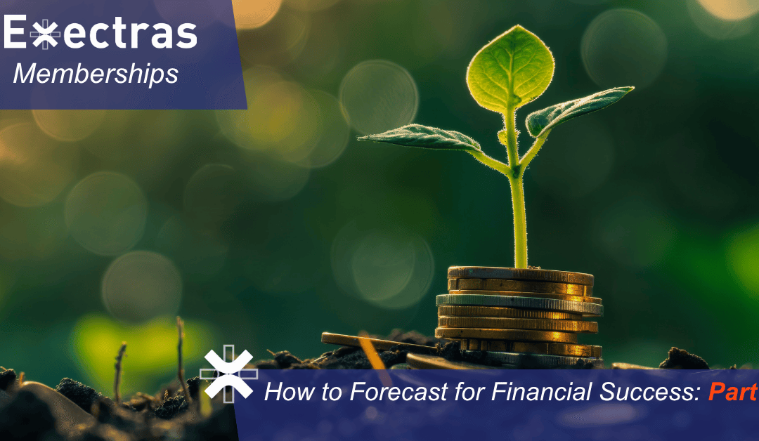 Financial Forecasting Part 3: Sustaining Success for Small Businesses