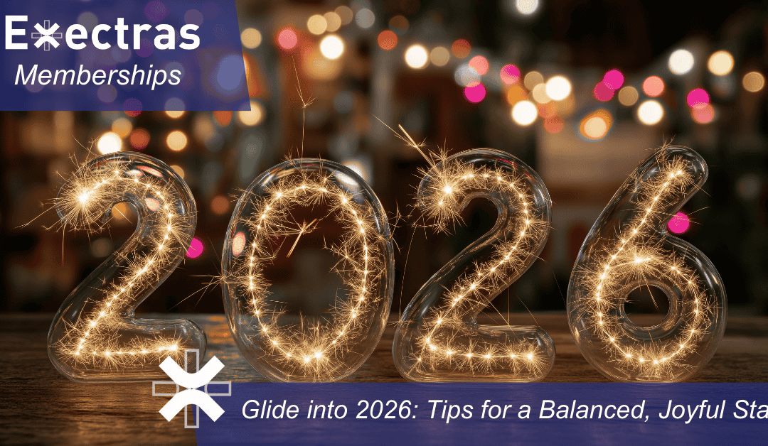 Glide into 2026: Tips for a Balanced, Joyful Start to the New Year