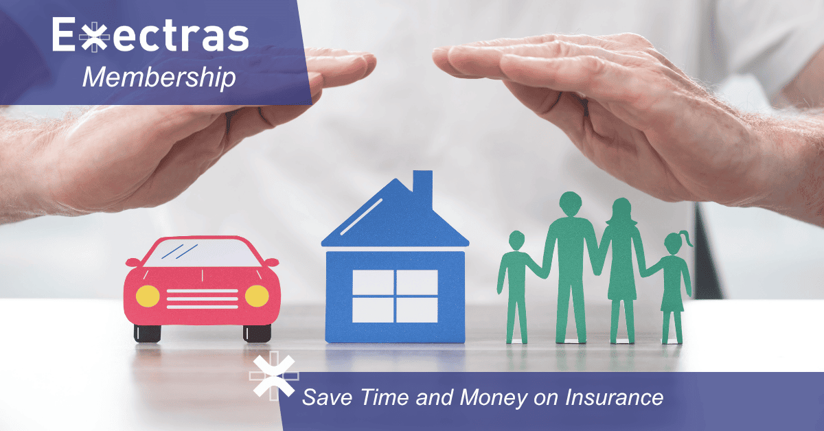 Jan '25 #6 blog post Exectras Members Save Time and Money on Auto, Home, Renter’s, Pet, Travel, and Home Warranty Insurance